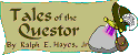 Tales of the Questor Tales of the Questor